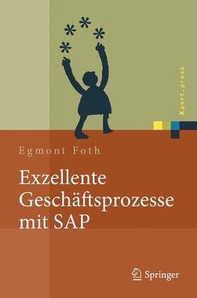 Foth |  Exzellente Geschäftsprozesse mit SAP | Buch |  Sack Fachmedien