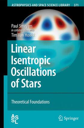 Van Hoolst / Smeyers |  Linear Isentropic Oscillations of Stars | Buch |  Sack Fachmedien