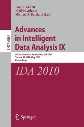 Cohen / Adams / Berthold |  Advances in Intelligent Data Analysis IX | Buch |  Sack Fachmedien