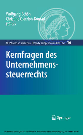 Schön / Osterloh-Konrad |  Kernfragen des Unternehmenssteuerrechts | eBook | Sack Fachmedien