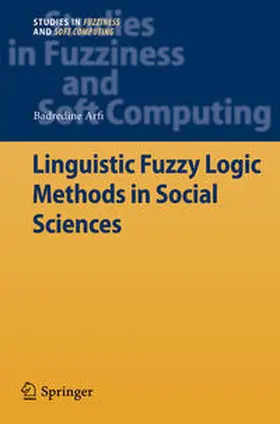 Arfi |  Linguistic Fuzzy Logic Methods in Social Sciences | Buch |  Sack Fachmedien