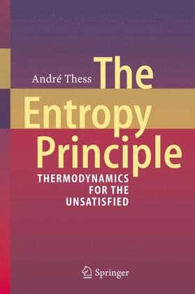 Thess |  The Entropy Principle | Buch |  Sack Fachmedien