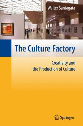 Santagata |  The Culture Factory | Buch |  Sack Fachmedien