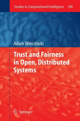 Wierzbicki |  Trust and Fairness in Open, Distributed Systems | Buch |  Sack Fachmedien