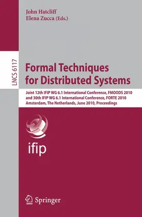 Hatcliff / Zucca |  Formal Techniques for Distributed Systems | Buch |  Sack Fachmedien