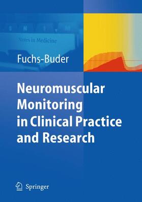 Fuchs-Buder |  Neuromuscular Monitoring | Buch |  Sack Fachmedien