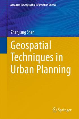 Shen |  Geospatial Techniques in Urban Planning | Buch |  Sack Fachmedien