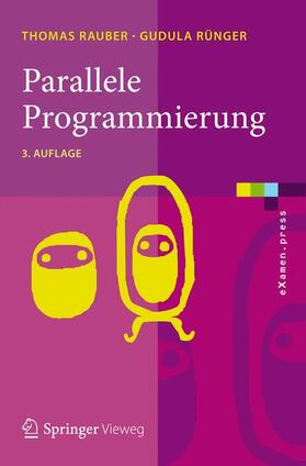 Rünger / Rauber |  Parallele Programmierung | Buch |  Sack Fachmedien