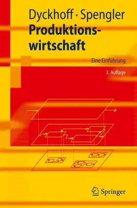 Spengler / Dyckhoff |  Produktionswirtschaft | Buch |  Sack Fachmedien