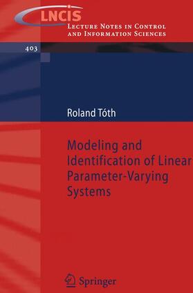 Toth |  Modeling and Identification of Linear Parameter-Varying Systems | Buch |  Sack Fachmedien
