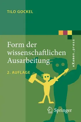 Gockel | Form der wissenschaftlichen Ausarbeitung | Buch | 978-3-642-13906-2 | sack.de