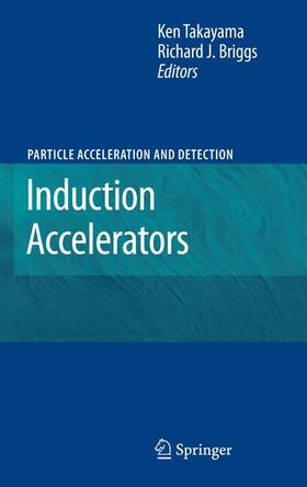 Briggs / Takayama |  Induction Accelerators | Buch |  Sack Fachmedien