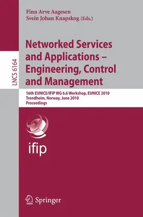 Aagesen / Knapskog |  Networked Services and Applications - Engineering, Control and Management | Buch |  Sack Fachmedien