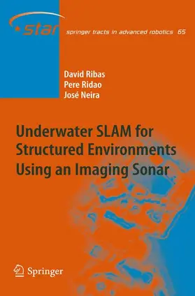 Ribas / Ridao / Neira |  Underwater SLAM for Structured Environments Using an Imaging Sonar | Buch |  Sack Fachmedien