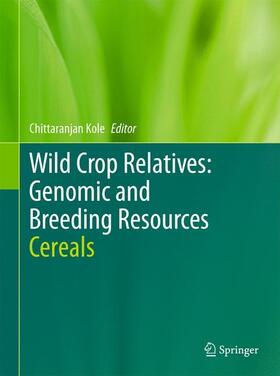 Kole |  Wild Crop Relatives: Genomic and Breeding Resources | eBook | Sack Fachmedien