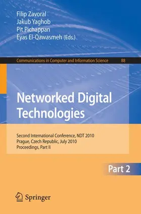 Zavoral / Yaghob / Pichappan |  Networked Digital Technologies, Part II | Buch |  Sack Fachmedien