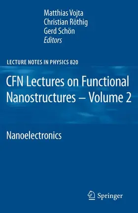 Röthig / Vojta / Schön |  CFN Lectures on Functional Nanostructures - Volume 2 | Buch |  Sack Fachmedien