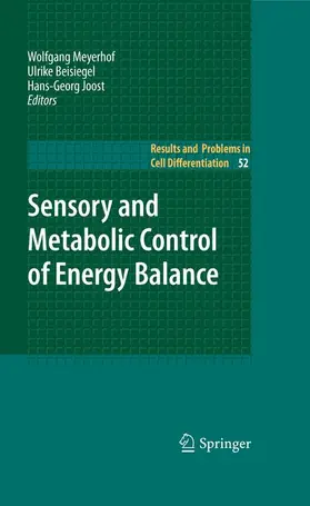 Meyerhof / Joost / Beisiegel |  Sensory and Metabolic Control of Energy Balance | Buch |  Sack Fachmedien