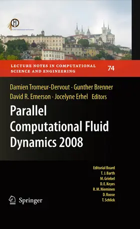 Tromeur-Dervout / Brenner / Emerson |  Parallel Computational Fluid Dynamics 2008 | eBook | Sack Fachmedien