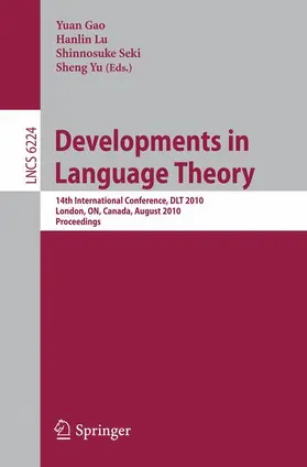 Gao / Lu / Seki |  Developments in Language Theory | Buch |  Sack Fachmedien