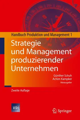 Kampker / Schuh | Strategie und Management produzierender Unternehmen | Buch | 978-3-642-14501-8 | sack.de