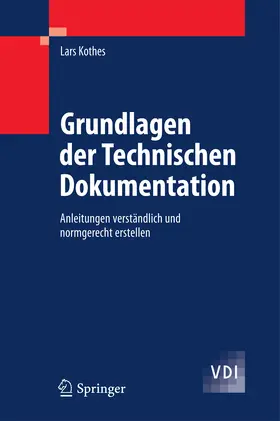 Kothes |  Grundlagen der Technischen Dokumentation | eBook | Sack Fachmedien