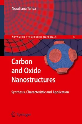 Yahya |  Carbon and Oxide Nanostructures | Buch |  Sack Fachmedien