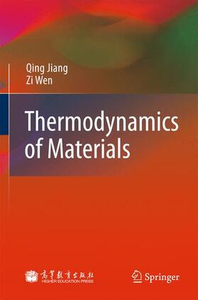 Jiang / Wen |  Jiang, Q: Thermodynamics of Materials | Buch |  Sack Fachmedien