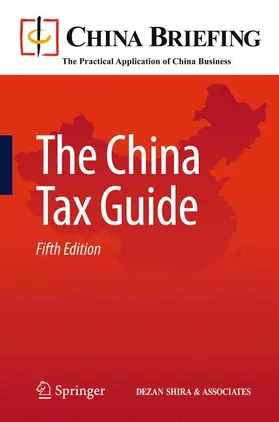 Devonshire-Ellis / Woollard / Scott |  The China Tax Guide | Buch |  Sack Fachmedien