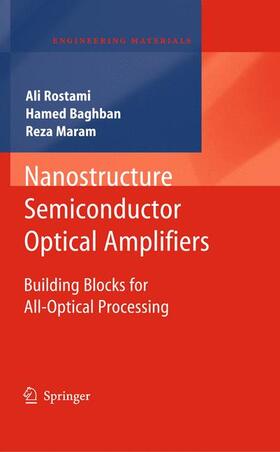 Rostami / Maram / Baghban |  Nanostructure Semiconductor Optical Amplifiers | Buch |  Sack Fachmedien