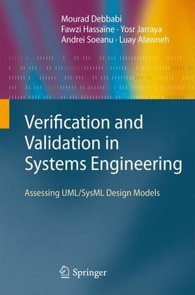 Debbabi / Hassaïne / Alawneh |  Verification and Validation in Systems Engineering | Buch |  Sack Fachmedien