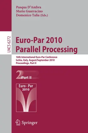 D'Ambra / Guarracino / Talia |  Euro-Par 2010 - Parallel Processing | Buch |  Sack Fachmedien