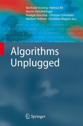 Vöcking / Alt / Dietzfelbinger |  Algorithms Unplugged | Buch |  Sack Fachmedien