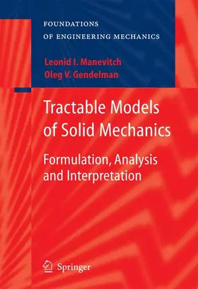 Gendelman / Manevitch |  Tractable Models of Solid Mechanics | Buch |  Sack Fachmedien