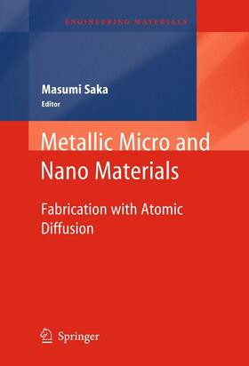 Saka |  Metallic Micro and Nano Materials | Buch |  Sack Fachmedien