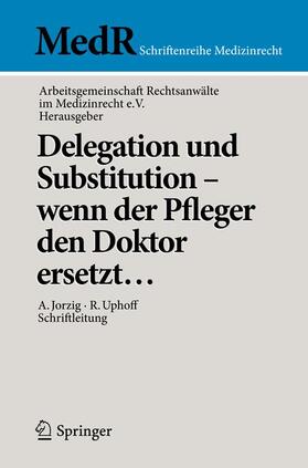  Delegation und Substitution ¿ wenn der Pfleger den Doktor ersetzt¿ | Buch |  Sack Fachmedien