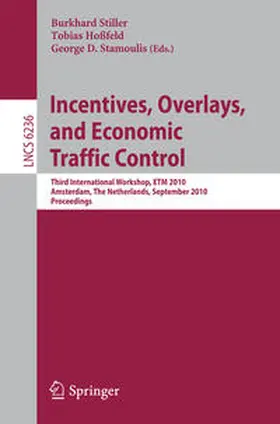 Stiller / Hoßfeld / Stamoulis | Incentives, Overlays, and Economic Traffic Control | E-Book | sack.de