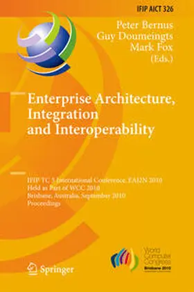 Bernus / Doumeingts / Fox |  Enterprise Architecture, Integration and Interoperability | eBook | Sack Fachmedien