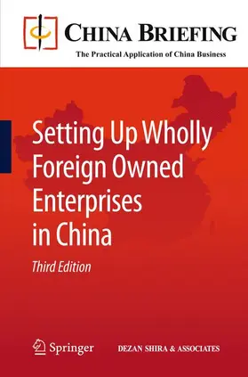 Devonshire-Ellis / Woollard / Scott |  Setting Up Wholly Foreign Owned Enterprises in China | Buch |  Sack Fachmedien