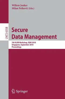 Jonker / Petkovic |  Secure Data Management | Buch |  Sack Fachmedien