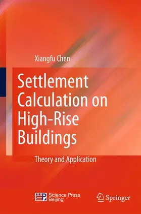 Chen |  Settlement Calculation on High-Rise Buildings | Buch |  Sack Fachmedien