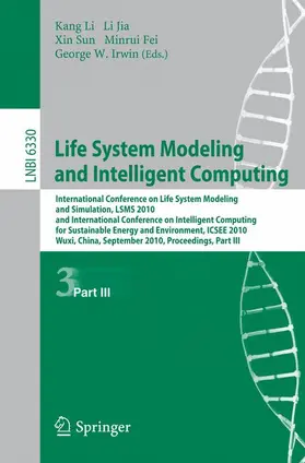 Li / Jia / Sun |  Life System Modeling and Intelligent Computing | Buch |  Sack Fachmedien