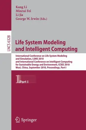 Fei / Jia / Irwin |  Life System Modeling and Intelligent Computing | Buch |  Sack Fachmedien