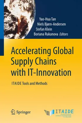 Tan / Björn-Andersen / Klein |  Accelerating Global Supply Chains with IT-Innovation | Buch |  Sack Fachmedien