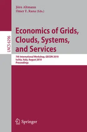 Altmann / Rana |  Economics of Grids, Clouds, Systems, and Services | eBook | Sack Fachmedien