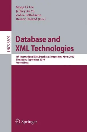 Lee / Yu / Bellahsene | Database and XML Technologies | Buch | 978-3-642-15683-0 | sack.de