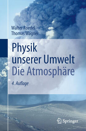 Roedel / Wagner |  Physik unserer Umwelt: Die Atmosphäre | eBook | Sack Fachmedien
