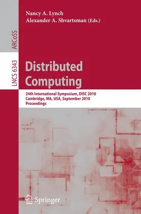 Lynch / Shvartsman |  Distributed Computing | Buch |  Sack Fachmedien