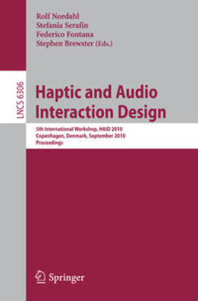 Nordahl / Serafin / Fontana |  Haptic and Audio Interaction Design | eBook | Sack Fachmedien