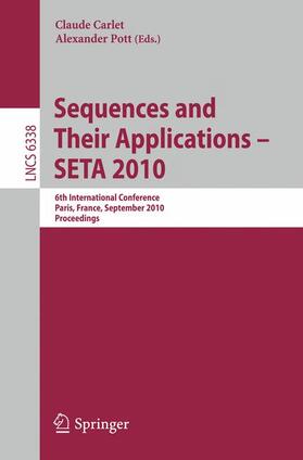 Carlet / Pott |  Sequences and Their Applications - SETA 2010 | Buch |  Sack Fachmedien